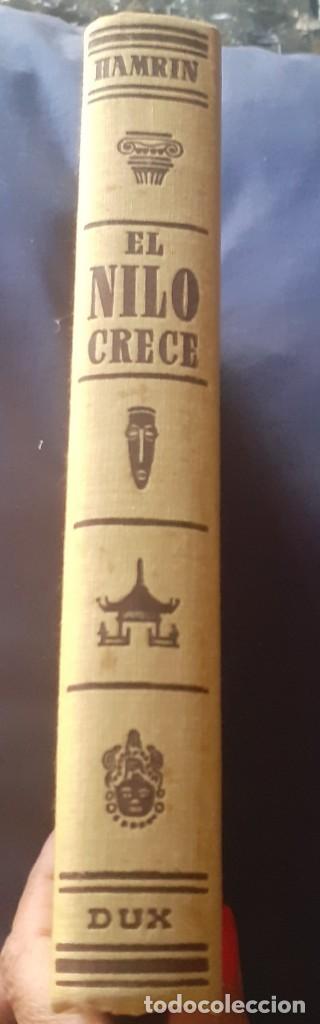 Libros de segunda mano: Libro El Nilo Crece , primera edicion de 1954 - Foto 5