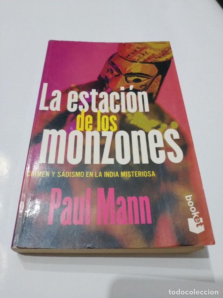 Second hand books: LA ESTACION DE LOS MONZONES.- PAUL MANN