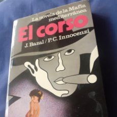 Libros de segunda mano: LIBRO EL CORSO DE J.BAZAL/P.C INNOCENZI PRIMERA EDICION DE 1978. Lote 283643173