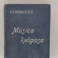 Libros de segunda mano: MUSICA RELIGIOSA. MOTU PROPRIO. ED. GUSTAVO GILI. BARCELONA. PAGS: 178.