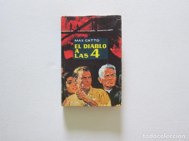 Libros de segunda mano: EL DIABLO A LAS 4 - MAX CATTO - Foto 1