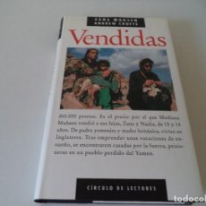 Libros de segunda mano: VENDIDAS.CIRCULO DE LECTORES.. Lote 283899498