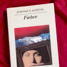 Libros de segunda mano: FIEBRE (JOSEFINA ALDECOA) ED ALFAGUARA - RÚSTICA CON SOLAPAS. Lote 283900098
