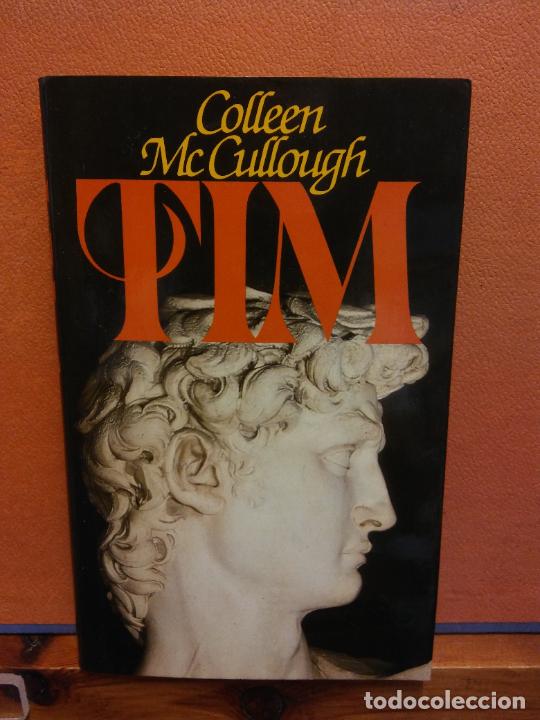 Libros de segunda mano: TIM. COLLEEN MCCULLOUGH. C&Iacute;RCULO DE LECTORES - Foto 1