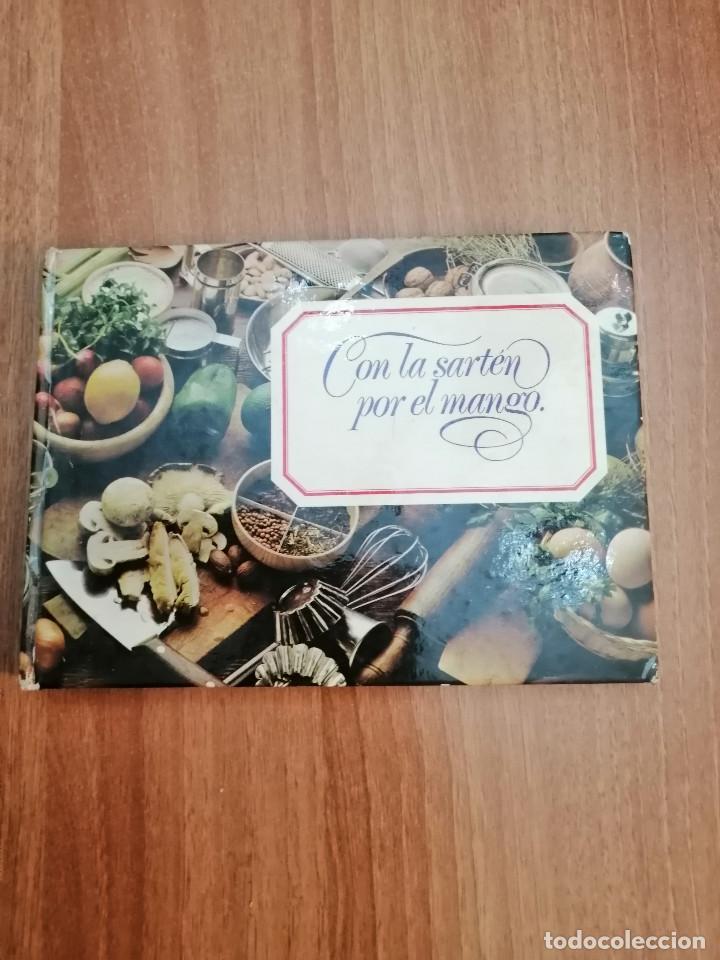 Libros de segunda mano: CON LA SARTEN POR EL MONGO - Foto 1