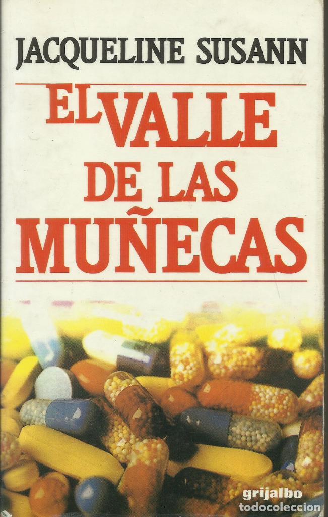 Libros de segunda mano: El Valle de las mu&ntilde;ecas / Jacqueline Susann. - Foto 1