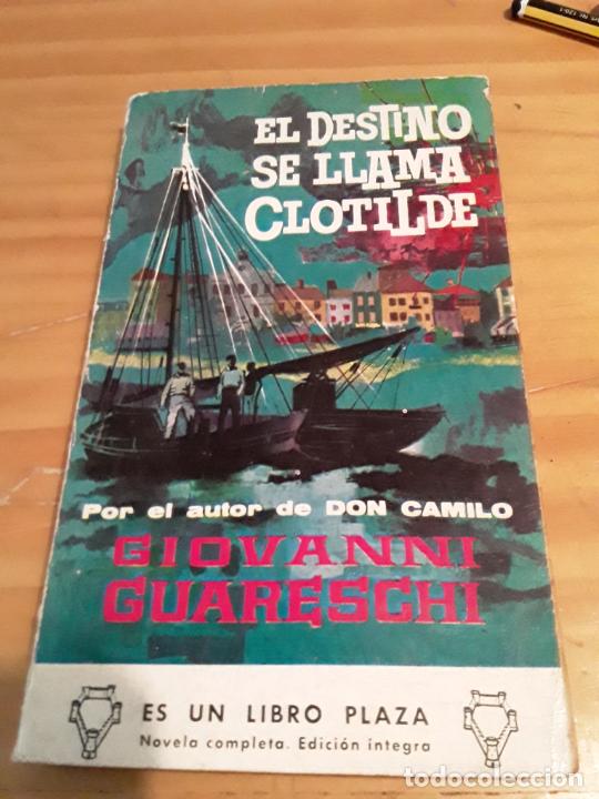 Gebrauchte B&uuml;cher: EL DESTINO SE LLAMA CLOTILDE.GIOVANNI GUARESCHI.EDIC.G.P. 1963.186 PAGINAS.