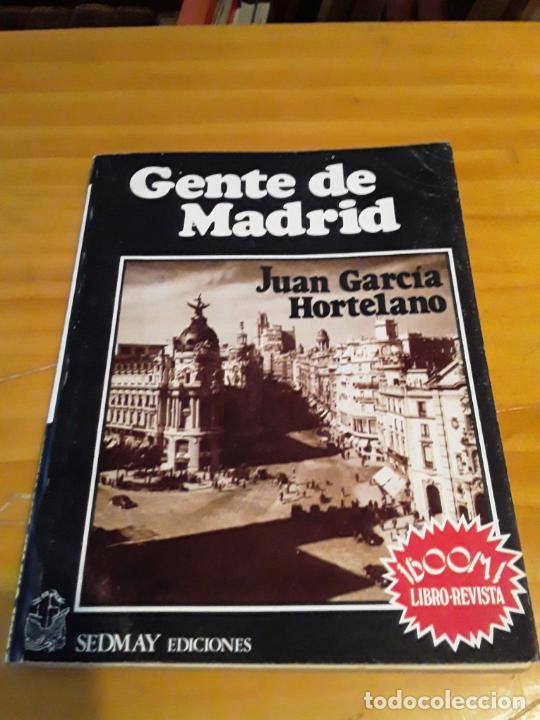 Gebrauchte B&uuml;cher: GENTE DE MADRID.JUAN GARCIA HORTELANO.EDICIONES SEDMAY.1977.206 PAGINAS.