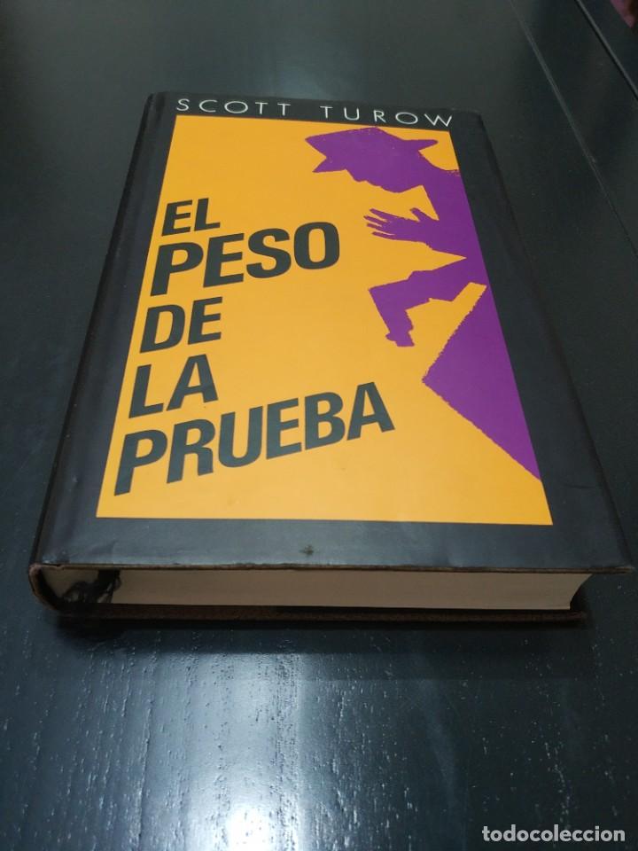 Libros de segunda mano: EL PESO DE LA PRUEBA.- SCOTT TUROW - Foto 1