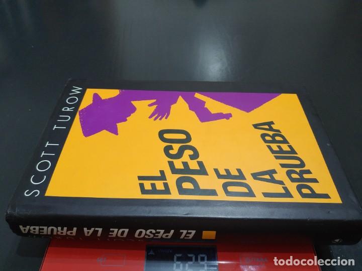 Libros de segunda mano: EL PESO DE LA PRUEBA.- SCOTT TUROW - Foto 4