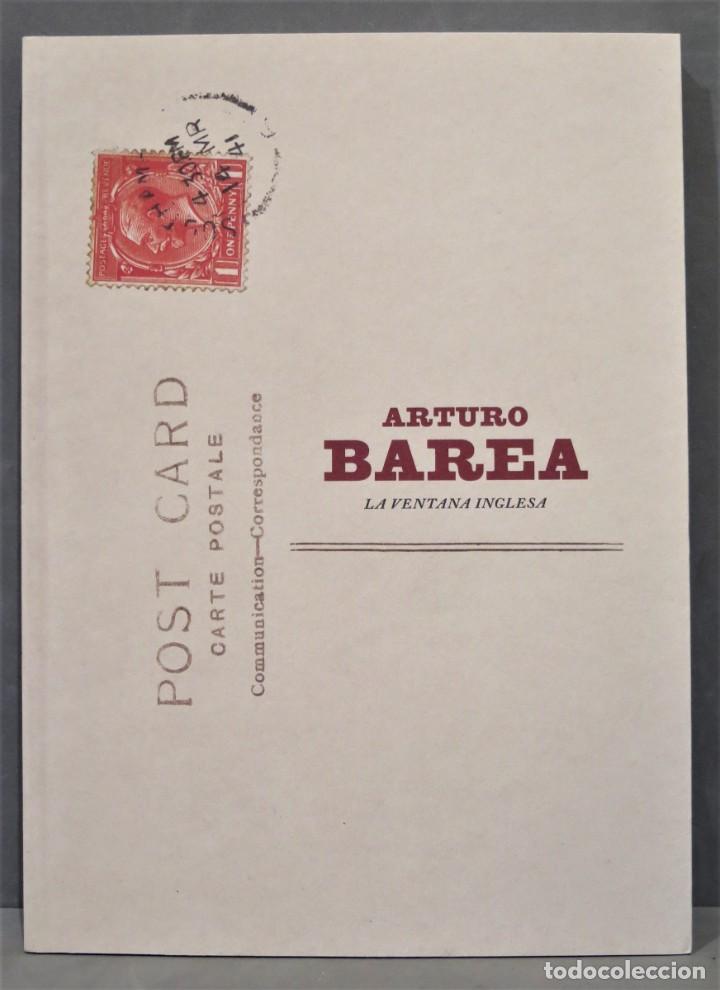Libros de segunda mano: ARTURO BAREA. LA VENTANA INGLESA - Foto 1