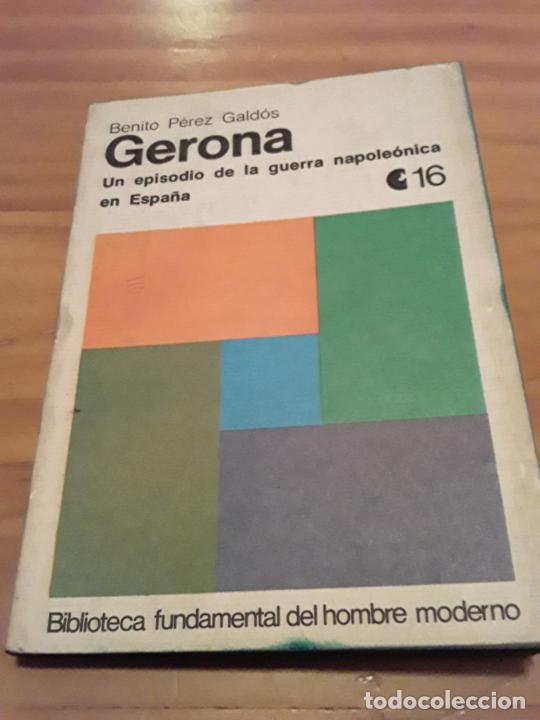 Gebrauchte B&uuml;cher: GERONA UN EPISODIO DE LA GUERRA NAPOLEONICA EN ESPA&Ntilde;A.BENITO PEREZ GALDOS.1971.175 PAGINAS.
