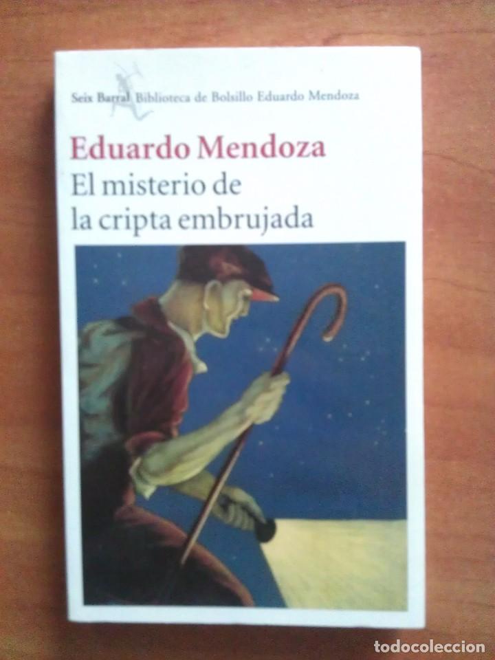 Libros de segunda mano: 2003 EL MISTERIO DE LA CRIPTA EMBRUJADA - EDUARDO MENDONZA - Foto 1
