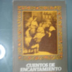 Libros de segunda mano: CUENTOS DE ENCANTAMIENTO - FERNÁN CABALLERO