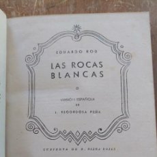 Libros de segunda mano: LAS ROCAS BLANCAS, EDUARDO ROD, PYMY 116. Lote 284768683