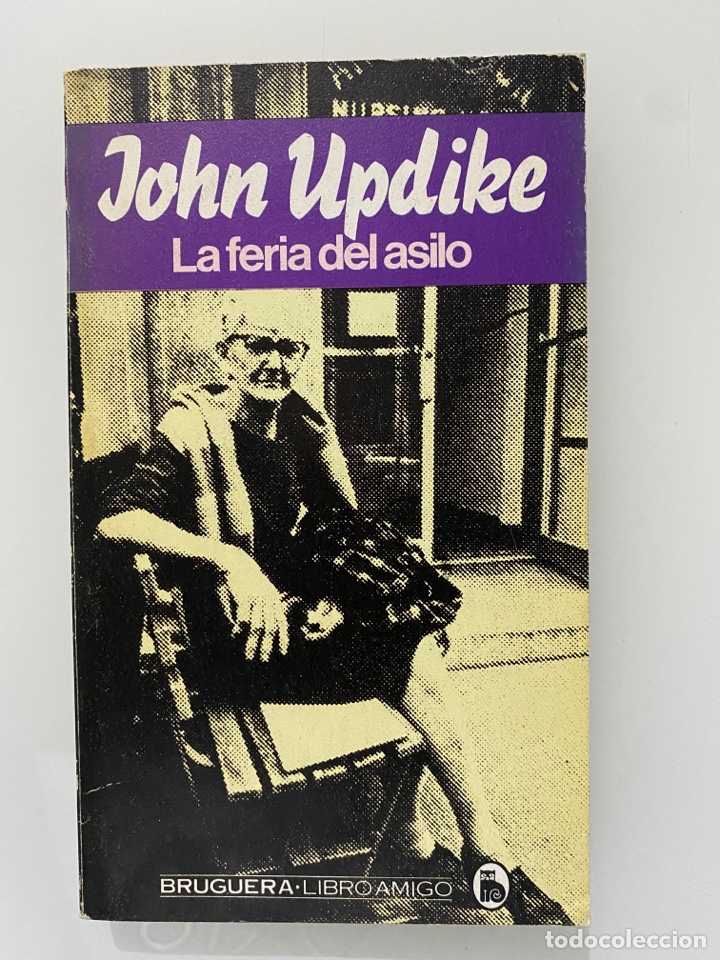Libros de segunda mano: La feria del asilo - UPDIKE, John - Foto 1