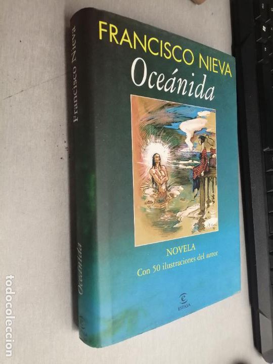 Libros de segunda mano: OCE&Aacute;NIDA / FRANCISCO NIEVA / ESPASA 1996 - Foto 1
