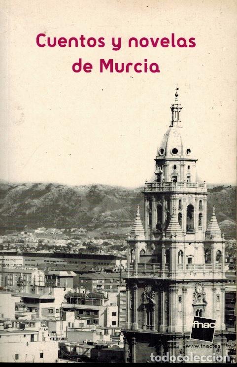 Libros de segunda mano: CUENTOS Y NOVELAS DE MURCIA - Foto 1