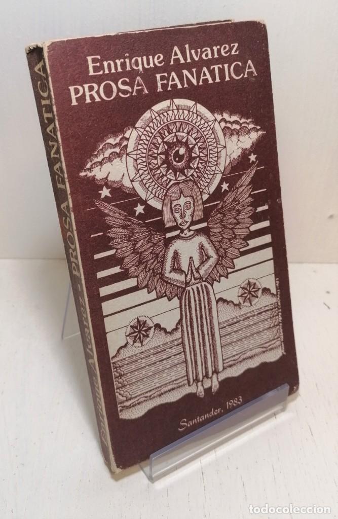 Libros de segunda mano: Libro: &rdquo;Prosa fan&aacute;tica&rdquo; de Enrique &Aacute;lvarez - Foto 1