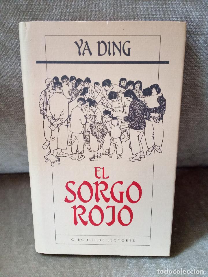 Libros de segunda mano: YA DING - EL SORGO ROJO - C&Iacute;RCULO DE LECTORES, 1987 - Foto 1
