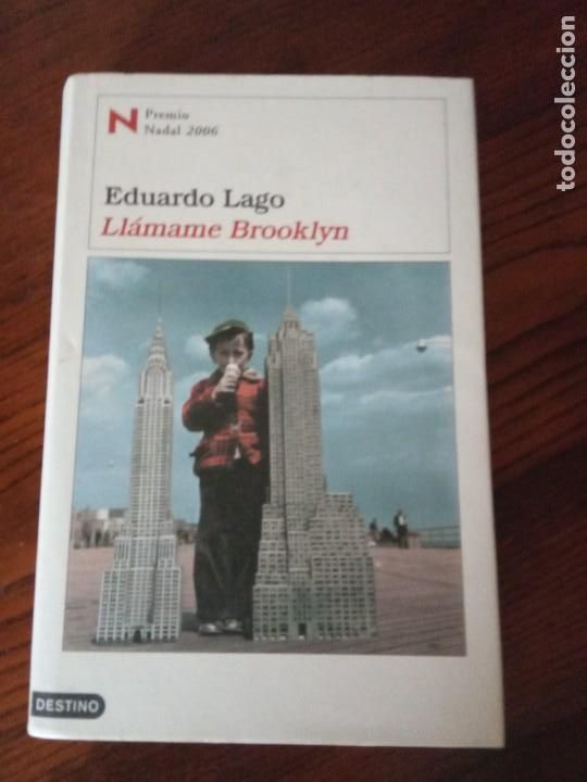 Libros de segunda mano: LL&Aacute;MAME BROOKLYN - Eduardo Lago. - Foto 1