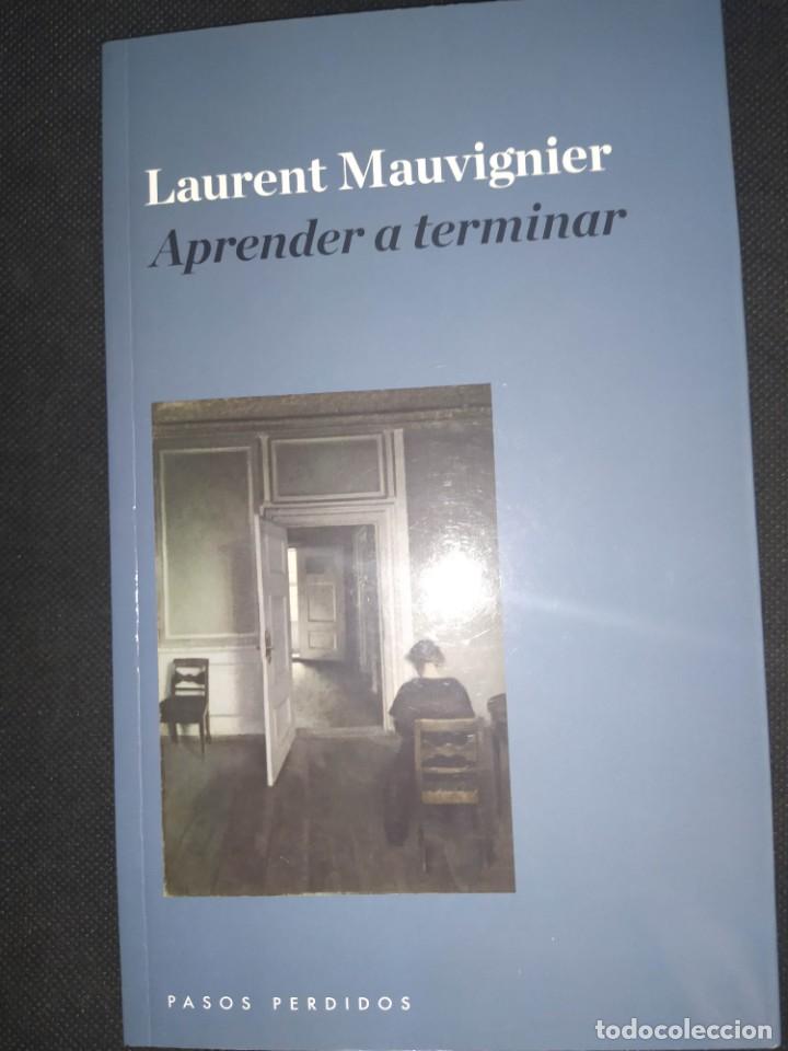 Libros de segunda mano: Aprender a terminar - Laurent Mauvignier - Foto 1