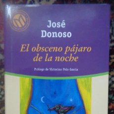 Libros de segunda mano: JOSE DONOSO EL OBSCENO PAJARO DE LA NOCHE