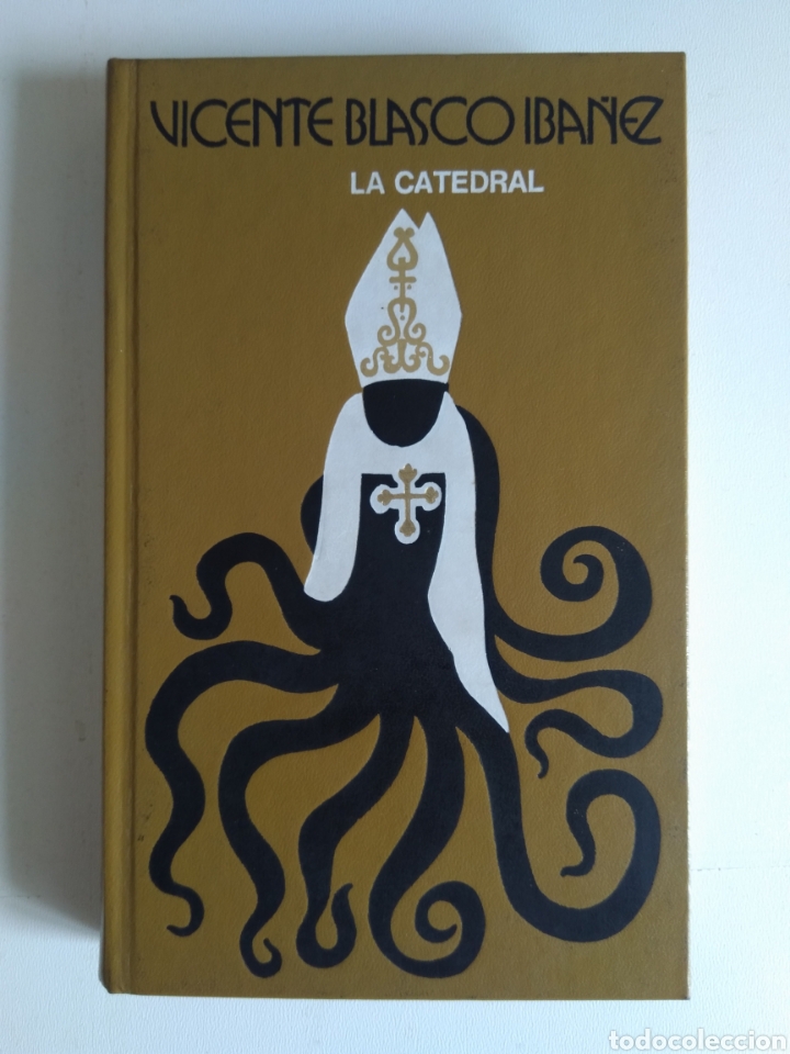 Libros de segunda mano: LA CATEDRAL/BLASCO IB&Aacute;&Ntilde;EZ - Foto 1