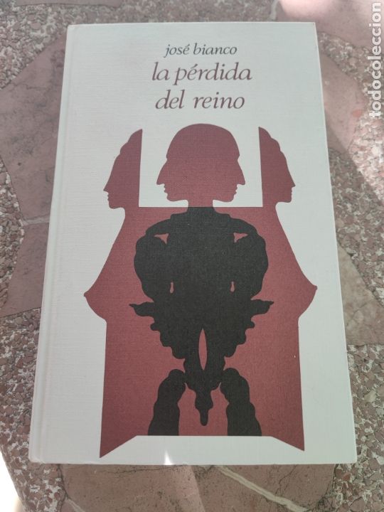 Libros de segunda mano: La p&eacute;rdida del reino - Jos&eacute; Bianco - Foto 1