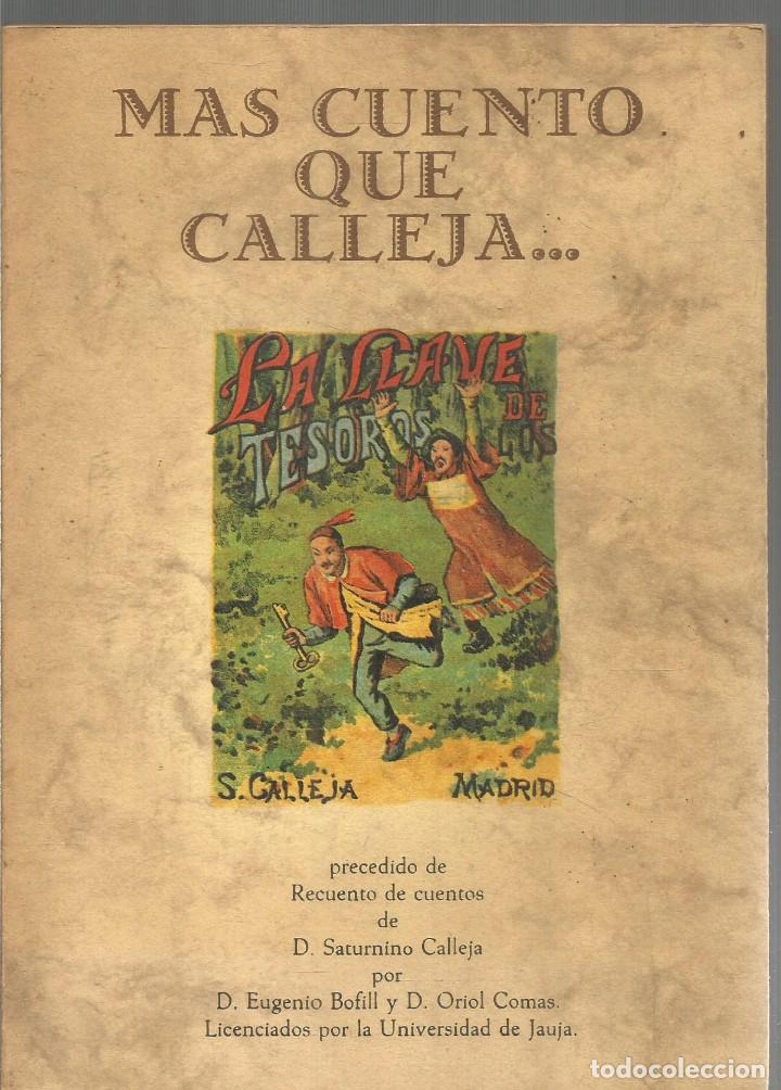 Libros de segunda mano: MAS CUENTO QUE CALLEJA... OLA&Ntilde;ETA - Foto 1