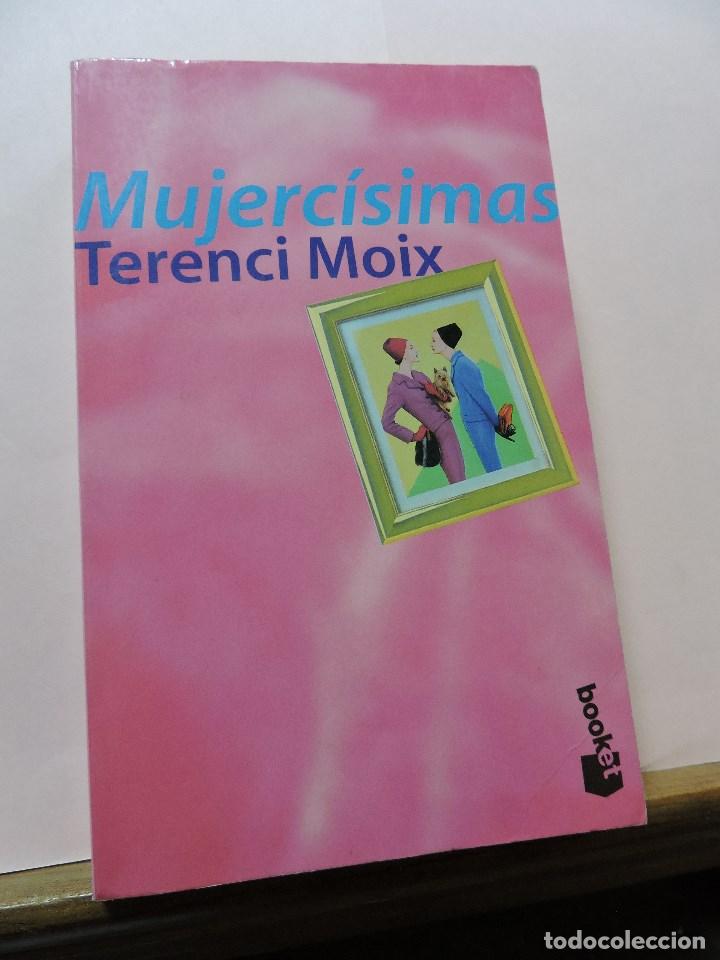 Libros de segunda mano: Mujerc&iacute;simas. MOIX, Terenci. Booket - Foto 1