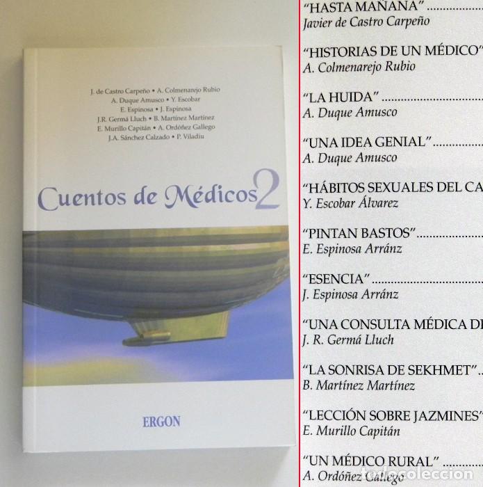 Libros de segunda mano: CUENTOS DE M&Eacute;DICOS 2 - LIBRO RELATOS UN M&Eacute;DICO RURAL PINTAN BASTOS UN TEL&Eacute;FONO ESTROPEADO ESENCIA