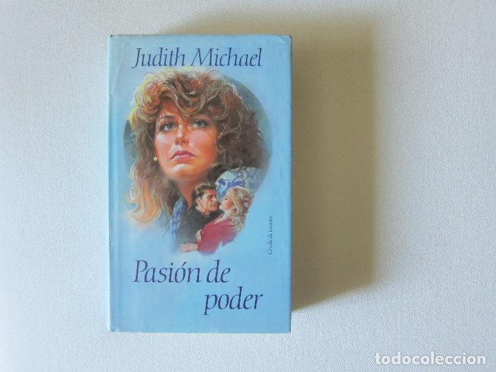 Libros de segunda mano: PASI&Oacute;N DE PODER - JUDITH MICHAEL (C&Iacute;RCULO DE LECTORES) - Foto 1