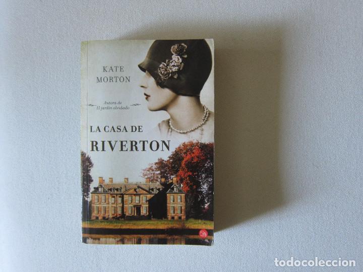 Libros de segunda mano: LA CASA DE RIVERTON - KATE MORTON - Foto 1