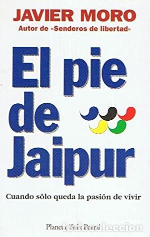Libros de segunda mano: El pie de Jaipur. Javier Moro - Foto 1