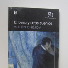 Libros de segunda mano: ANTÓN CHÉJOV-EL BESO Y OTROS CUENTOS-LOSADA 2011. Lote 286298903