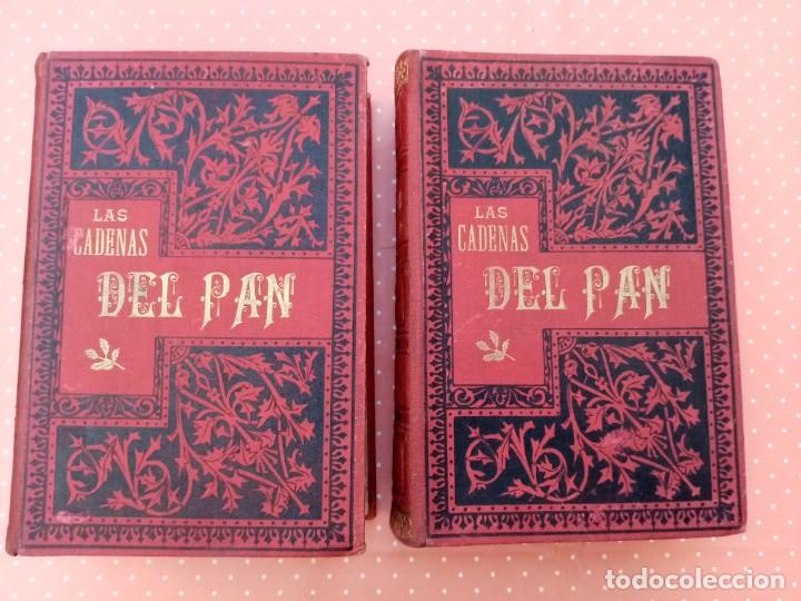 Libros de segunda mano: LAS CADENAS DEL PAN O LA HIJA DEL OBRERO