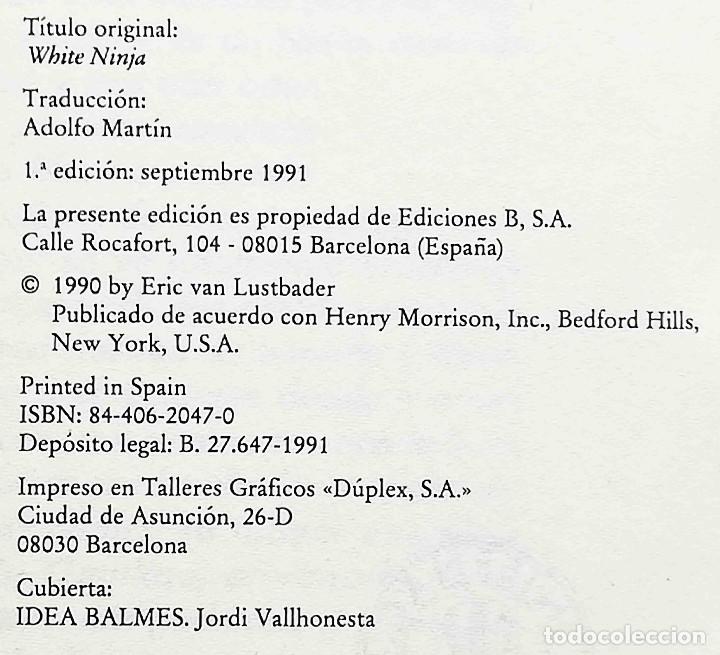 Libros de segunda mano: El Ninja Blanco (Eric V. Lustbader) Ediciones B 1991 - Foto 2