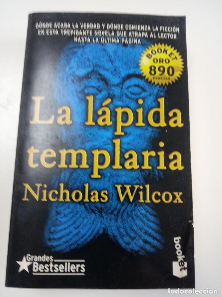 Libros de segunda mano: La l&aacute;pida templaria (Nicholas Wilcox) - Foto 1