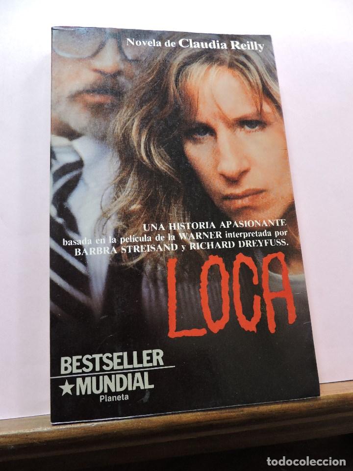Libros de segunda mano: Loca. REILLY, Claudia - Foto 1