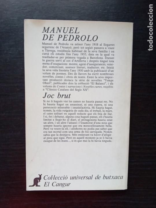 Libros de segunda mano: Manuel de Pedrolo.Joc Brut. - Foto 5
