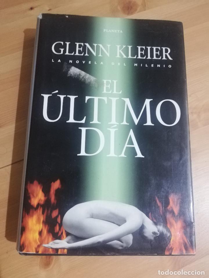 Libros de segunda mano: EL &Uacute;LTIMO D&Iacute;A (GLENN KLEIER) - Foto 1