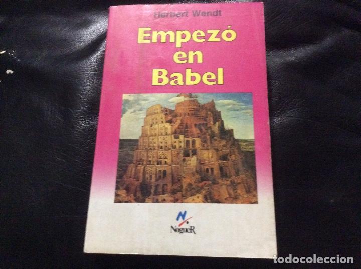 Libros de segunda mano: Empez&oacute; en Babel.- Wendt, Herbert - Foto 1