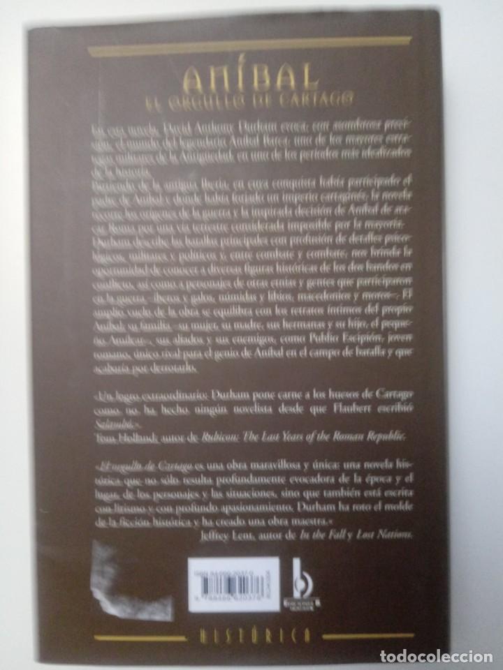 Libros de segunda mano: An&iacute;bal. El orgullo de Cartago (David Anthony Durham) - Foto 2