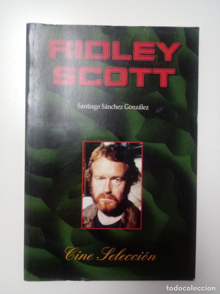 Libros de segunda mano: Ridley Scott (Santiago S&aacute;nchez Gonz&aacute;lez) - Foto 1