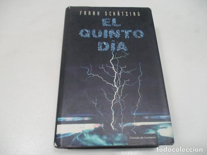 Libros de segunda mano: FRAN SCHATZING El quinto d&iacute;a W9125 - Foto 1