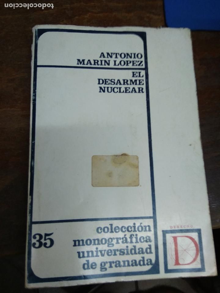Libri di seconda mano: El desarme nuclear, Antonio Marin L&oacute;pez. L.27661