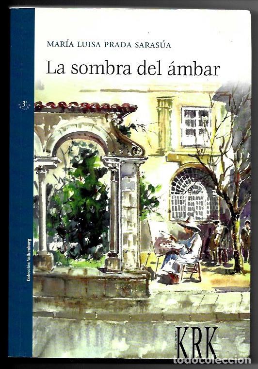 Libros de segunda mano: Mar&iacute;a Luisa Prada Saras&uacute;a . La sombra del &aacute;mbar
