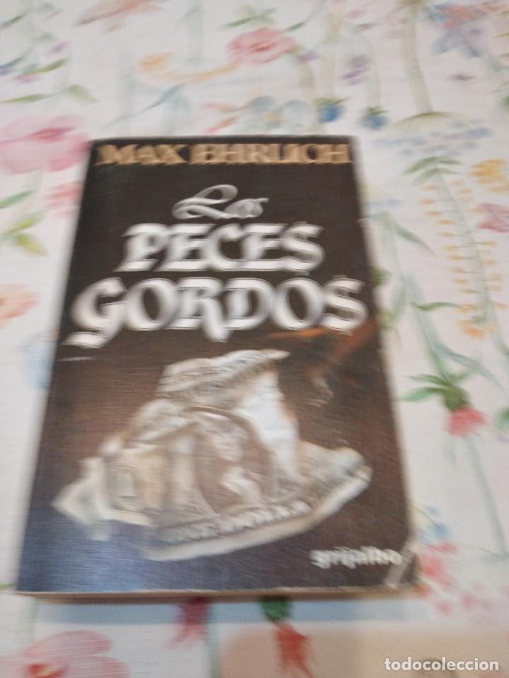 Libros de segunda mano: M-33 LIBRO MAX EHRLICH LOS PECES GORDOS - Foto 1