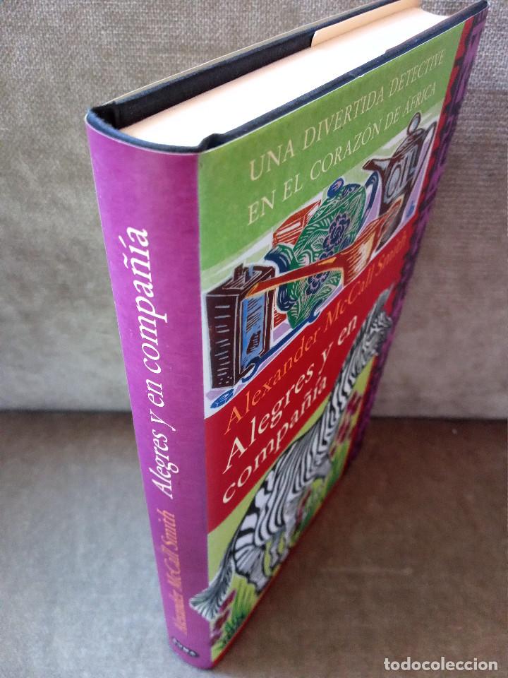 Libros de segunda mano: ALEXANDER MCCALL SMITH - ALEGRES Y EN COMPA&Ntilde;&Iacute;A - SUMA DE LETRAS, 2008 - BUEN EJEMPLAR - Foto 1